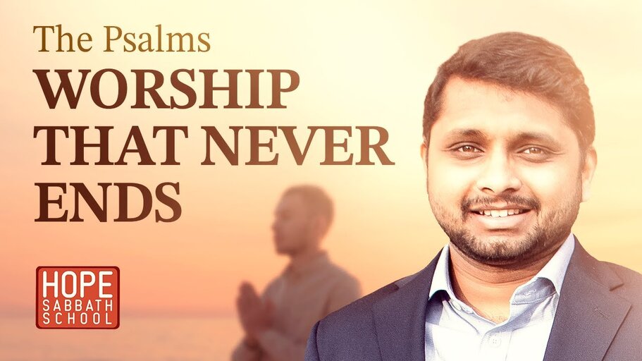 Lesson 12: Worship that Never Ends